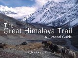 The Great Himalayan Trail: A Pictorial Guide 